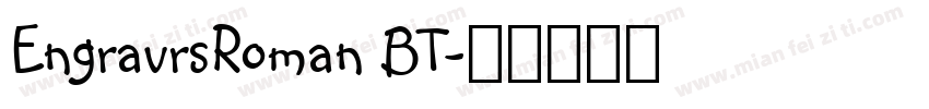 EngravrsRoman BT字体转换